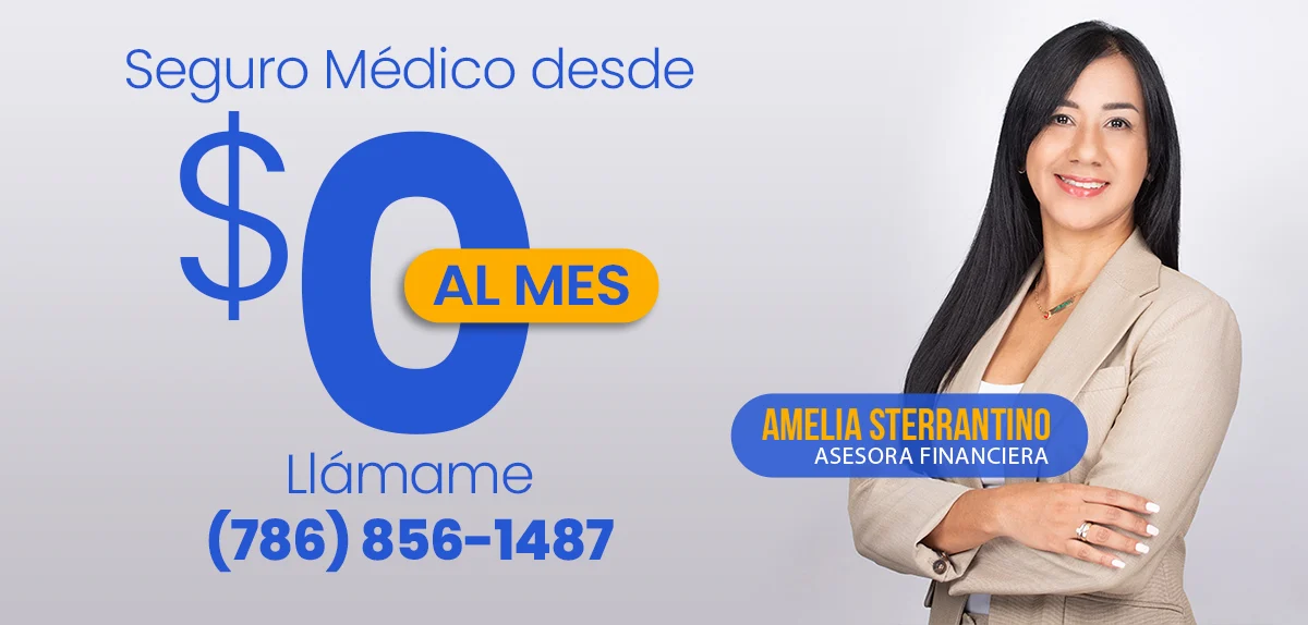 ¡Seguro Médico desde $0!