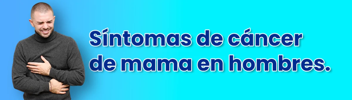 Sintomas De Cancer De Mama En Hombres